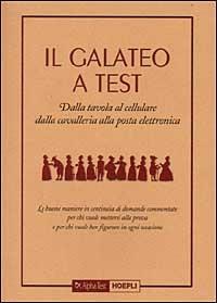 Il galateo a test - Roberta Mascheroni, Fabio Cesare - Libro Alpha Test 1999 | Libraccio.it