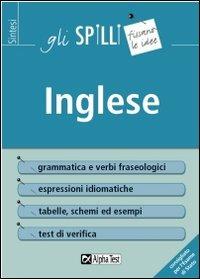 Inglese - Francesca Desiderio - Libro Alpha Test 2013, Gli spilli | Libraccio.it