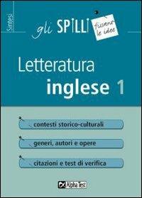 Letteratura inglese. Vol. 1 - Laura M. Giusti - Libro Alpha Test 2015, Gli spilli | Libraccio.it