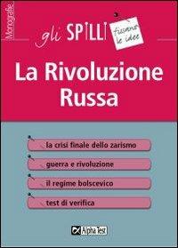 La rivoluzione russa - Giuseppe Vottari - Libro Alpha Test 2015, Gli spilli | Libraccio.it