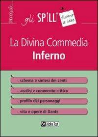 La Divina Commedia. Inferno - Sabrina Torno - Libro Alpha Test 2002, Gli spilli | Libraccio.it