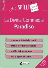 La Divina Commedia: Paradiso - Marina De Benedittis, Sabrina Torno - Libro Alpha Test 2015, Gli spilli | Libraccio.it