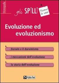 Evoluzione ed evoluzionismo - Valeria Balboni - Libro Alpha Test 2015, Gli spilli | Libraccio.it