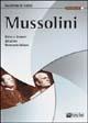 Mussolini. Glorie e disonori del primo Novecento italiano