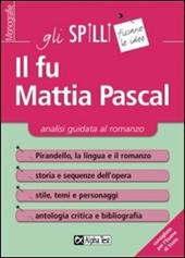 Il fu Mattia Pascal. Analisi guidata al romanzo