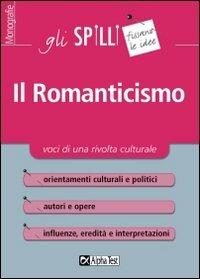 Il romanticismo - Giuseppe Vottari - Libro Alpha Test 2015, Gli spilli | Libraccio.it
