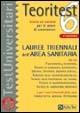 Teoritest. Vol. 6: Teoria ed esercizi per le prove di ammissione: lauree triennali dell'area sanitaria.  - Libro Alpha Test 2006, TestUniversitari | Libraccio.it