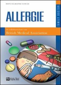 Allergie - Joanne Clough - Libro Alpha Test 2006, Family Doctor | Libraccio.it