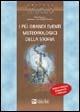 I più grandi eventi meteorologici della storia - Paolo Corazzon - Libro Alpha Test 2006, Meteo | Libraccio.it