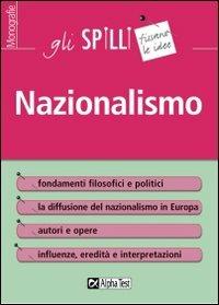 Il Nazionalismo - Guido Tassinari - Libro Alpha Test 2015, Gli spilli | Libraccio.it