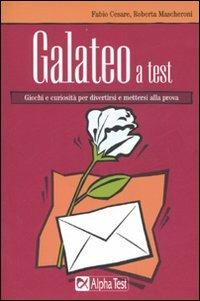 Galateo a test - Fabio Cesare, Roberta Mascheroni - Libro Alpha Test 2007, Quante ne sai? | Libraccio.it