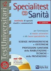Specialitest sanità. Con CD-ROM - Paolo C. Motta, Renato Sironi, Silvia Tagliaferri - Libro Alpha Test 2007, TestUniversitari | Libraccio.it