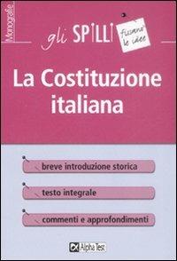 La Costituzione italiana - Massimo Drago - Libro Alpha Test 2015, Gli spilli | Libraccio.it