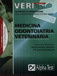 Veritest. Vol. 2: 10 prove di ammissione con le domande degli ultimi anni: medicina, odontoiatria, veterinaria - Stefano Bertocchi, Renato Sironi, Valeria Balboni - Libro Alpha Test 2009, TestUniversitari | Libraccio.it