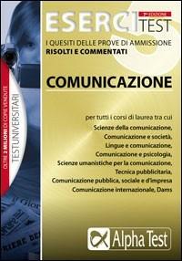 Esercitest. Vol. 5: I quesiti delle prove di ammissione risolti e commentati. - Renato Sironi, Francesca Desiderio, Evelina Poggi - Libro Alpha Test 2009, TestUniversitari | Libraccio.it