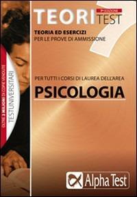 Teoritest. Vol. 7: Teoria ed esercizi per le prove di ammissione - Giuseppe Vottari, Fausto Lanzoni - Libro Alpha Test 2009, TestUniversitari | Libraccio.it