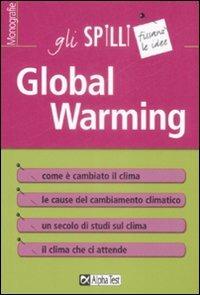 Global warming - Andrea Giuliacci - Libro Alpha Test 2015, Gli spilli | Libraccio.it