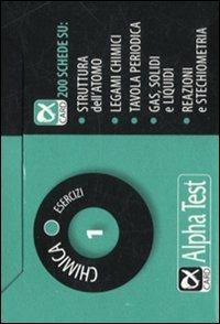 Chimica. Esercizi. Vol. 1  - Libro Alpha Test 2009, Alpha card | Libraccio.it