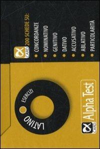 Latino. Esercizi  - Libro Alpha Test 2009, Alpha card | Libraccio.it