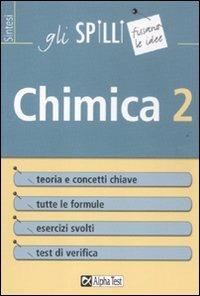 Chimica. Vol. 2 - Valeria Balboni - Libro Alpha Test 2013, Gli spilli | Libraccio.it
