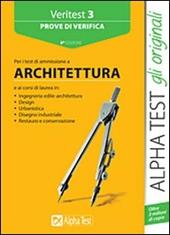 Veritest. Vol. 3: Prove di verifica per i test di ammissione a architettura.