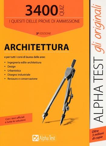 3400 quiz. Architettura  - Libro Alpha Test 2015, TestUniversitari | Libraccio.it