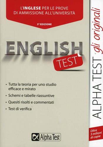 Englishtest. L'inglese per le prove di ammissione all'università - Francesca Desiderio - Libro Alpha Test 2015, TestUniversitari | Libraccio.it