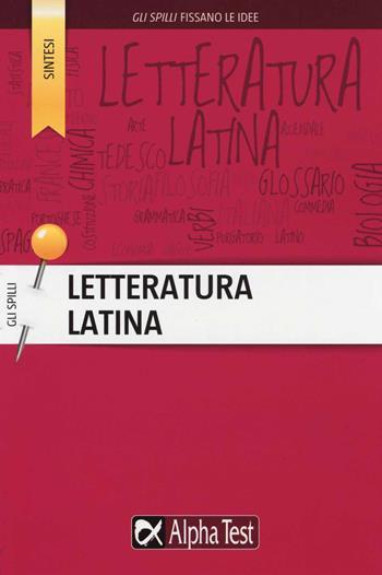 Letteratura latina - Sabrina Torno - Libro Alpha Test 2015, Gli spilli | Libraccio.it