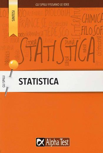 Statistica - Stefano Bertocchi - Libro Alpha Test 2015, Gli spilli | Libraccio.it