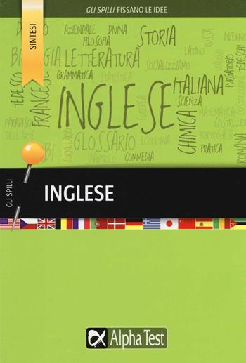 Inglese - Francesca Desiderio - Libro Alpha Test 2015, Gli spilli | Libraccio.it