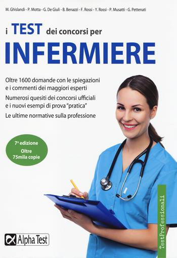 I test dei concorsi per infermiere  - Libro Alpha Test 2014, TestProfessionali | Libraccio.it