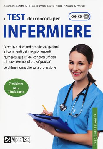 I test dei concorsi per infermiere. Con CD-ROM  - Libro Alpha Test 2014, TestProfessionali | Libraccio.it