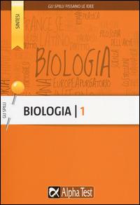 Biologia. Vol. 1: Cellula, metabolismo, genetica, evoluzione - Andrea Brambilla, Alessandra Terzaghi - Libro Alpha Test 2015, Gli spilli | Libraccio.it