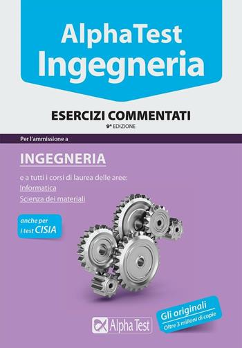 Alpha Test. Ingegneria. Esercizi commentati  - Libro Alpha Test 2015, TestUniversitari | Libraccio.it