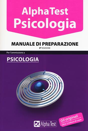 Alpha Test. Psicologia. Manuale di preparazione - Fausto Lanzoni, Doriana Rodino, Carlo Tabacchi - Libro Alpha Test 2015, TestUniversitari | Libraccio.it