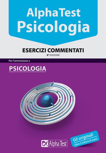 Alpha Test. Psicologia. Esercizi commentati  - Libro Alpha Test 2015, TestUniversitari | Libraccio.it