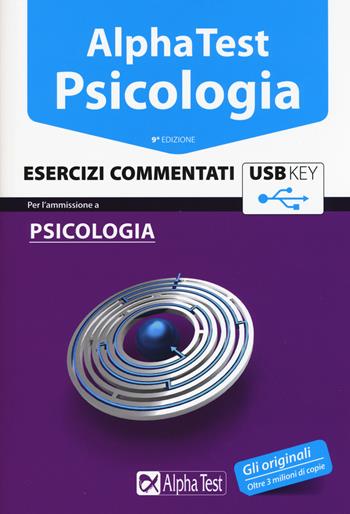 Alpha Test. Psicologia. Esercizi commentati. Con chiave USB  - Libro Alpha Test 2015, TestUniversitari | Libraccio.it