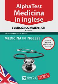 Alpha Test. Medicina in inglese. Esercizi commentati - Mauro Colla, Stefano Bertocchi, Renato Sironi - Libro Alpha Test 2016, TestUniversitari | Libraccio.it