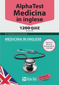 Alpha Test. Medicina in inglese. 1200 quiz  - Libro Alpha Test 2016, TestUniversitari | Libraccio.it