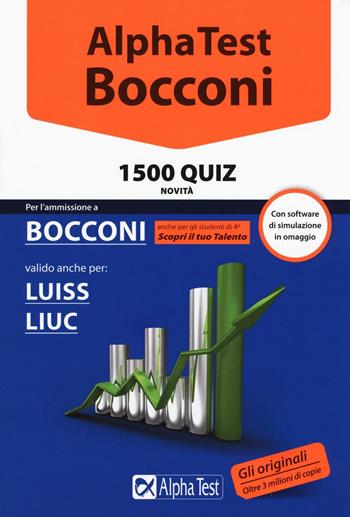 Alpha Test. Bocconi. 1500 quiz. Valido anche per: Luiss, Liuc. Con software di simulazione - Vincenzo Pavoni - Libro Alpha Test 2016, TestUniversitari | Libraccio.it