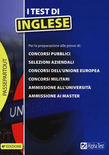 I test di inglese - Francesca Desiderio - Libro Alpha Test 2017, Passepartout | Libraccio.it