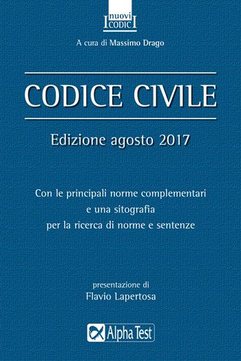 Codice civile 2017  - Libro Alpha Test 2017, I nuovi codici | Libraccio.it