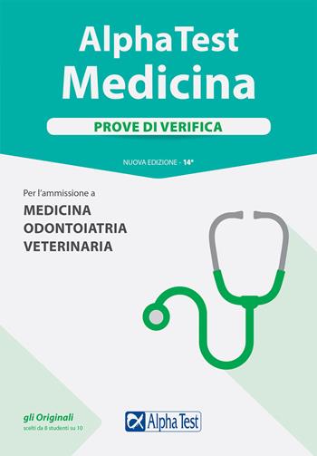 Alpha Test. Medicina. Prove di verifica. Per l'ammissione a medicina, odontoiatria, veterinaria - Stefano Bertocchi, Renato Sironi, Valeria Balboni - Libro Alpha Test 2017, TestUniversitari | Libraccio.it