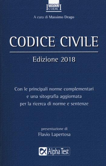 Codice civile 2018  - Libro Alpha Test 2018, I nuovi codici | Libraccio.it