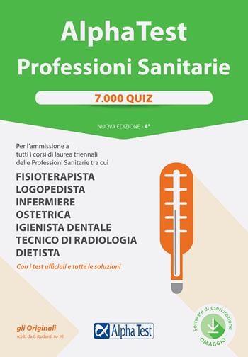 Alpha Test. Professioni sanitarie. 7000 quiz. Con Contenuto digitale per download e accesso on line - Stefano Bertocchi, Massimiliano Bianchini - Libro Alpha Test 2017 | Libraccio.it