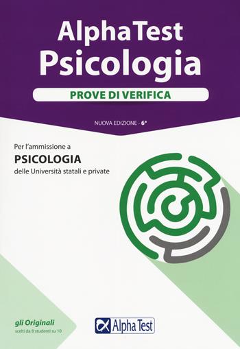 Alpha Test. Psicologia. Prove di verifica. Nuova ediz. Con software - Fausto Lanzoni, Carlo Tabacchi, Giuseppe Vottari - Libro Alpha Test 2018, TestUniversitari | Libraccio.it