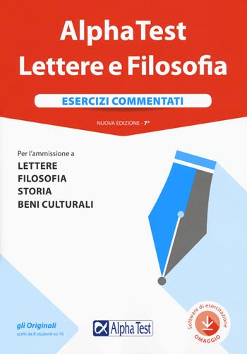 Alpha Test. Lettere e Filosofia. Esercizi commentati. Con software - Paola Borgonovo, Ilaria Caretta, Fausto Lanzoni - Libro Alpha Test 2018, TestUniversitari | Libraccio.it