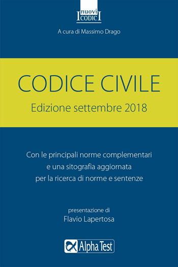 Codice civile. Settembre 2018  - Libro Alpha Test 2018, I nuovi codici | Libraccio.it