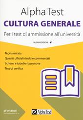 Alpha Test cultura generale. Per i test di ammissione all'università