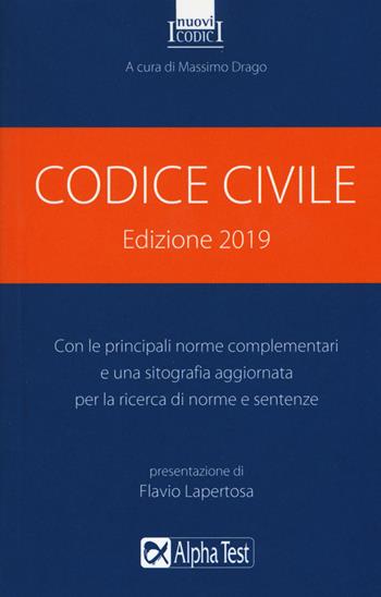 Codice civile 2019  - Libro Alpha Test 2019, I nuovi codici | Libraccio.it